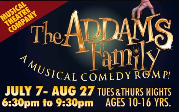 The Addams Family musical comedy romp promo card for the OVATION! summer musical production in Richmond Hill